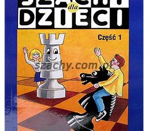 Szachy dla dzieci cz. II PA