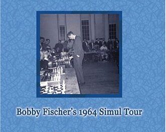 A Legend on the Road: Bobby Fischer's 1964 Simultaneous Exhibition Tour