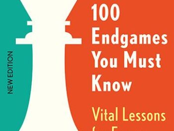 100 Endgames You Must Know