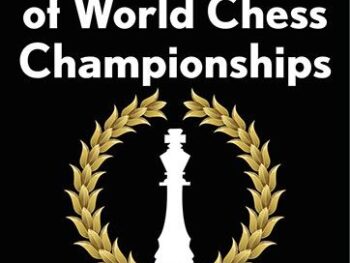 The Big Book of World Chess Championships: 46 Title Fights - from Steinitz to Carlsen