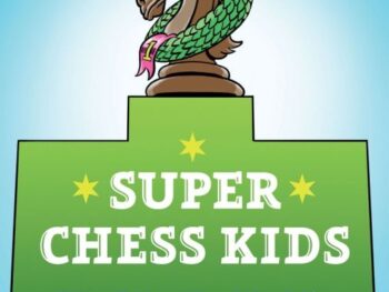 Super Chess Kids: Win Like the World's Young Champions!