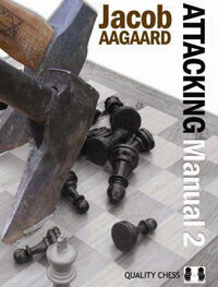 Attacking Manual 2 by Jacob Aagaard (twarda okładka)