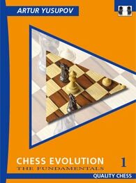 Chess Evolution 1 by Artur Yusupov (twarda okładka)