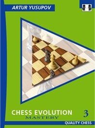 Chess Evolution 3 - Mastery by Artur Yusupov (twarda okładka)
