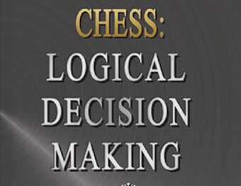 Fundamental Chess: Logical Decision Making