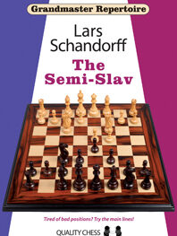 Grandmaster Repertoire 20 - The Semi-Slav by Lars Schandorff (miękka okładka)