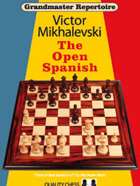 Grandmaster Repertoire 13 - The Open Spanish by Victor Mikhalevski (miękka okładka)