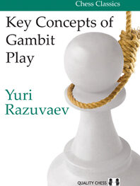 Key Concepts of Gambit Play by Yuri Razuvaev (miękka okładka)
