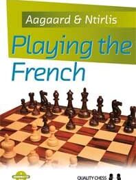 Playing the French (twarda okładka) by Jacob Aagaard & Nikolaos Ntirlis