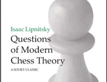 Questions of Modern Chess Theory by Isaac Lipnitsky (miękka okładka)