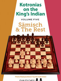 Kotronias on the King's Indian Saemisch and The Rest by Vassilios Kotronias (miękka okładka)