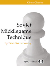Soviet Middlegame Technique by Peter Romanovsky (miękka okładka)