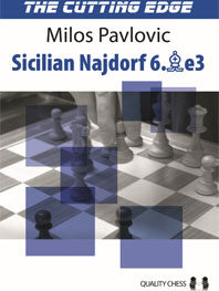 The Cutting Edge 2 - Sicilian Najdorf 6.Be3 by Milos Pavlovic (twarda okładka)