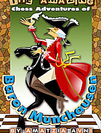 The Amazing Chess Adventures of Baron Munchausen
