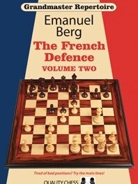 Grandmaster Repertoire 15 - The French Defence Volume Two by Emanuel Berg (miękka okładka)