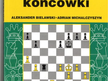 Nowoczesne końcówki - Aleksander Bielawski, Adrian Michalczyszyn (wydanie drugie)