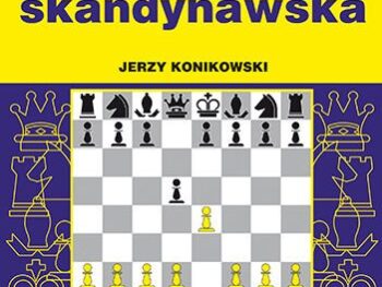 Obrona skandynawska - Jerzy Konikowski