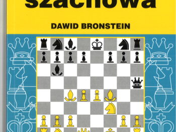 Strategia szachowa - Dawid Bronstein (wydanie drugie)