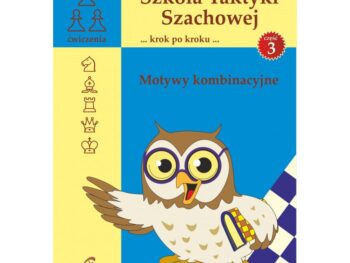 Szkoła Taktyki Szachowej część 3