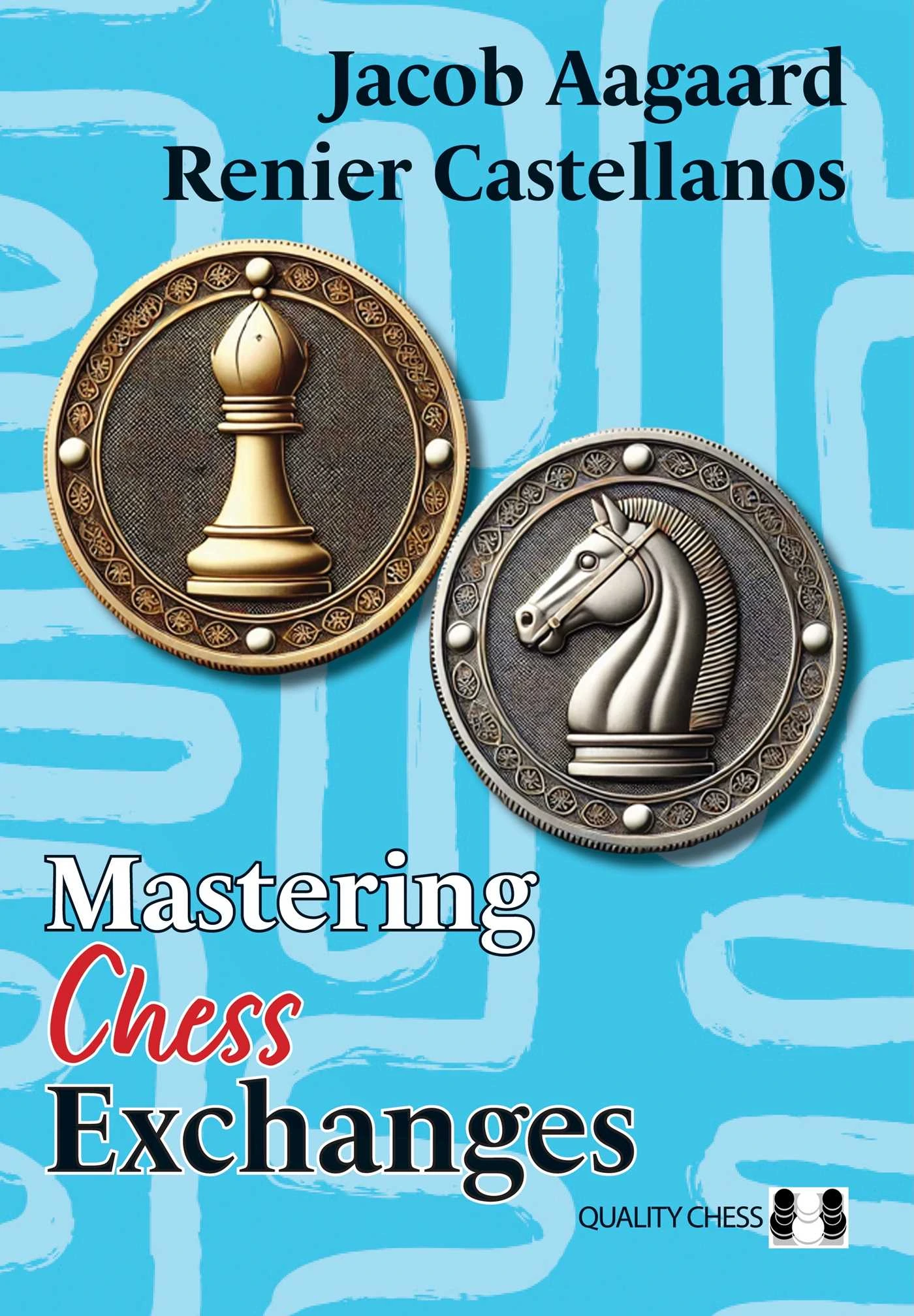 Niebieska okładka książki Mastering Chess Exchanges Jacoba Aagaarda i Reniera Castellanosa z motywem gońca i skoczka