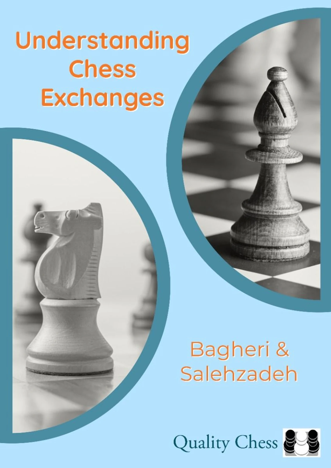 Okładka książki Understanding Chess Exchanges, Amir Bagheri i Mohammad Reza Salehzadeh, wydanie angielskie w miękkiej oprawie
