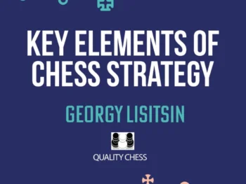 Okładka książki Key Elements of Chess Strategy, Georgy Lisitsin, wydanie angielskie w miękkiej oprawie