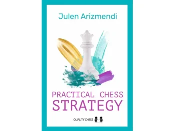 Practical Chess Strategy: przednia okładka książki szachowej.