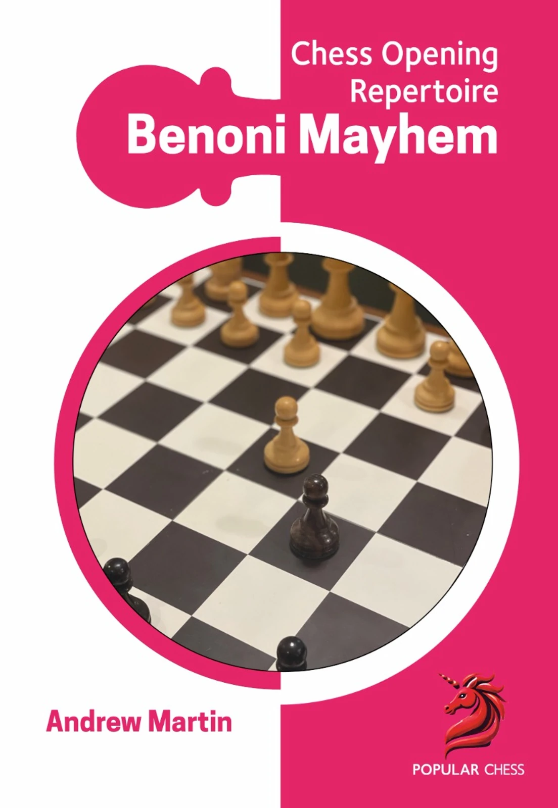 Okładka książki Chess Opening Repertoire: Benoni Mayhem, Andrew Martin, wydanie angielskie w miękkiej oprawie