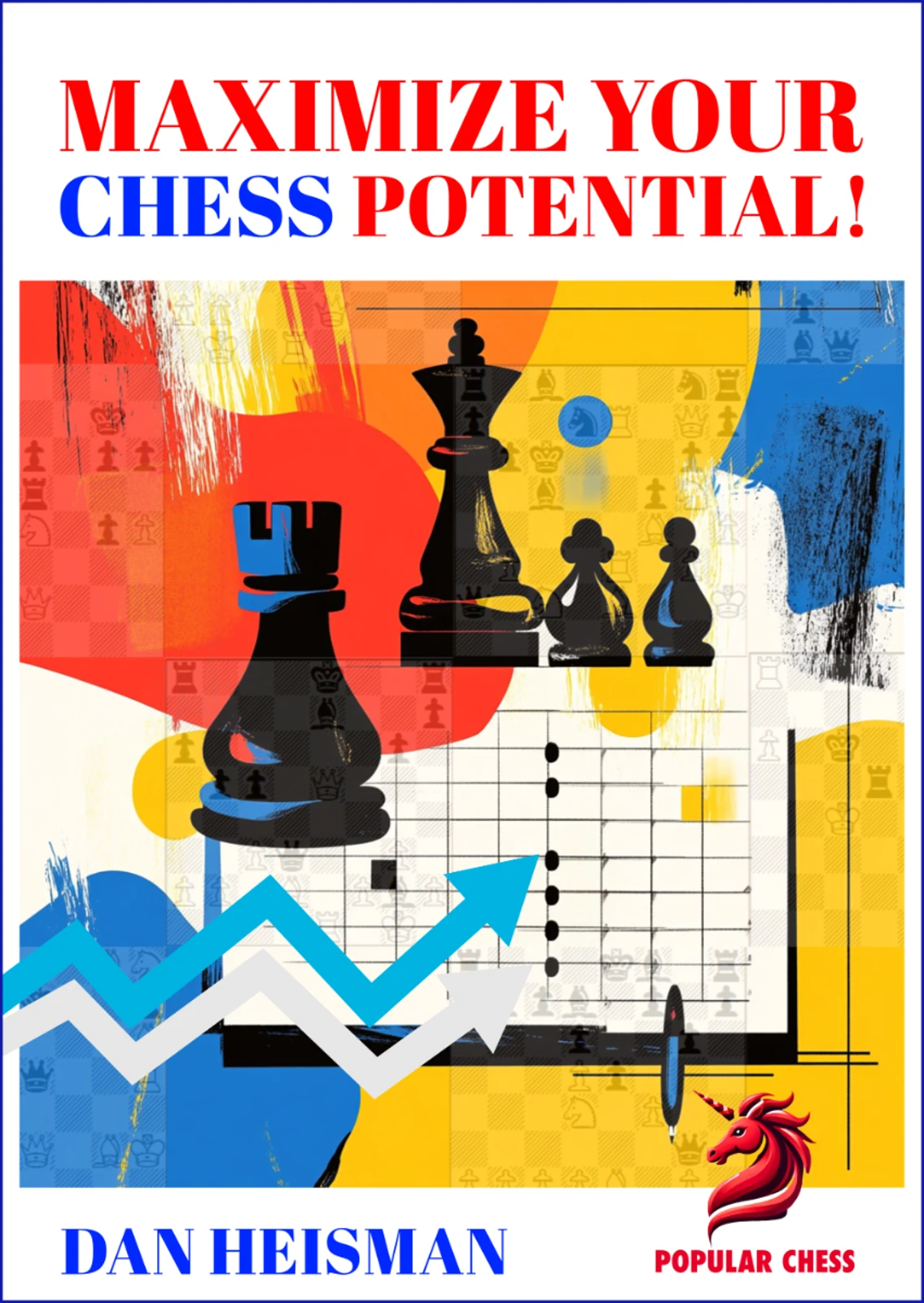 Okładka książki Maximize Your Chess Potential!, Dan Heisman, wydanie angielskie w miękkiej oprawie