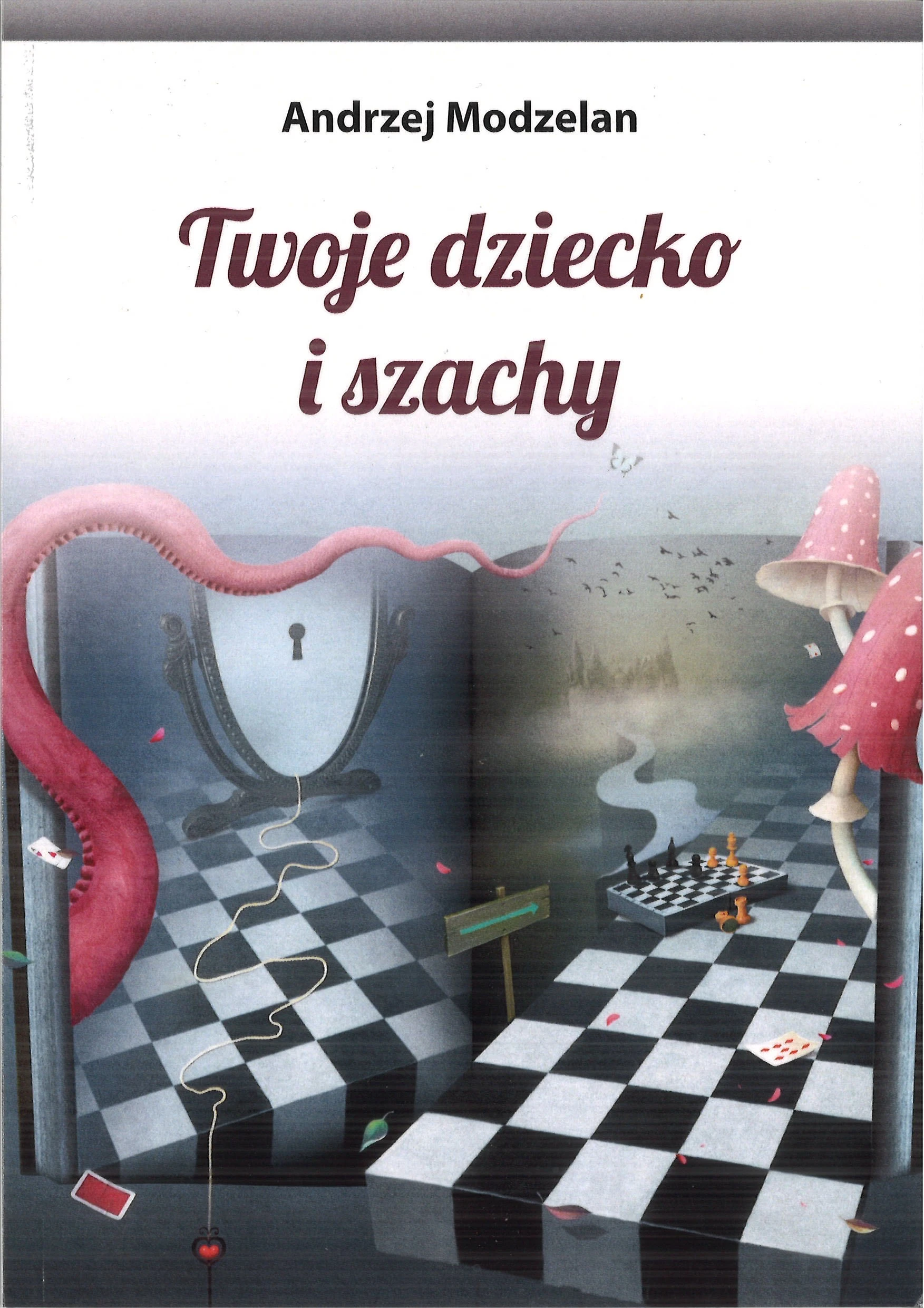 Okładka książki Twoje dziecko i szachy – poradnik dla rodziców, wydanie PL