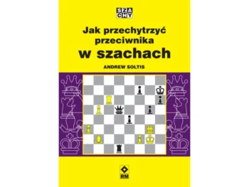 Jak przechytrzyć przeciwnika w szachach: przednia okładka książki szachowej.