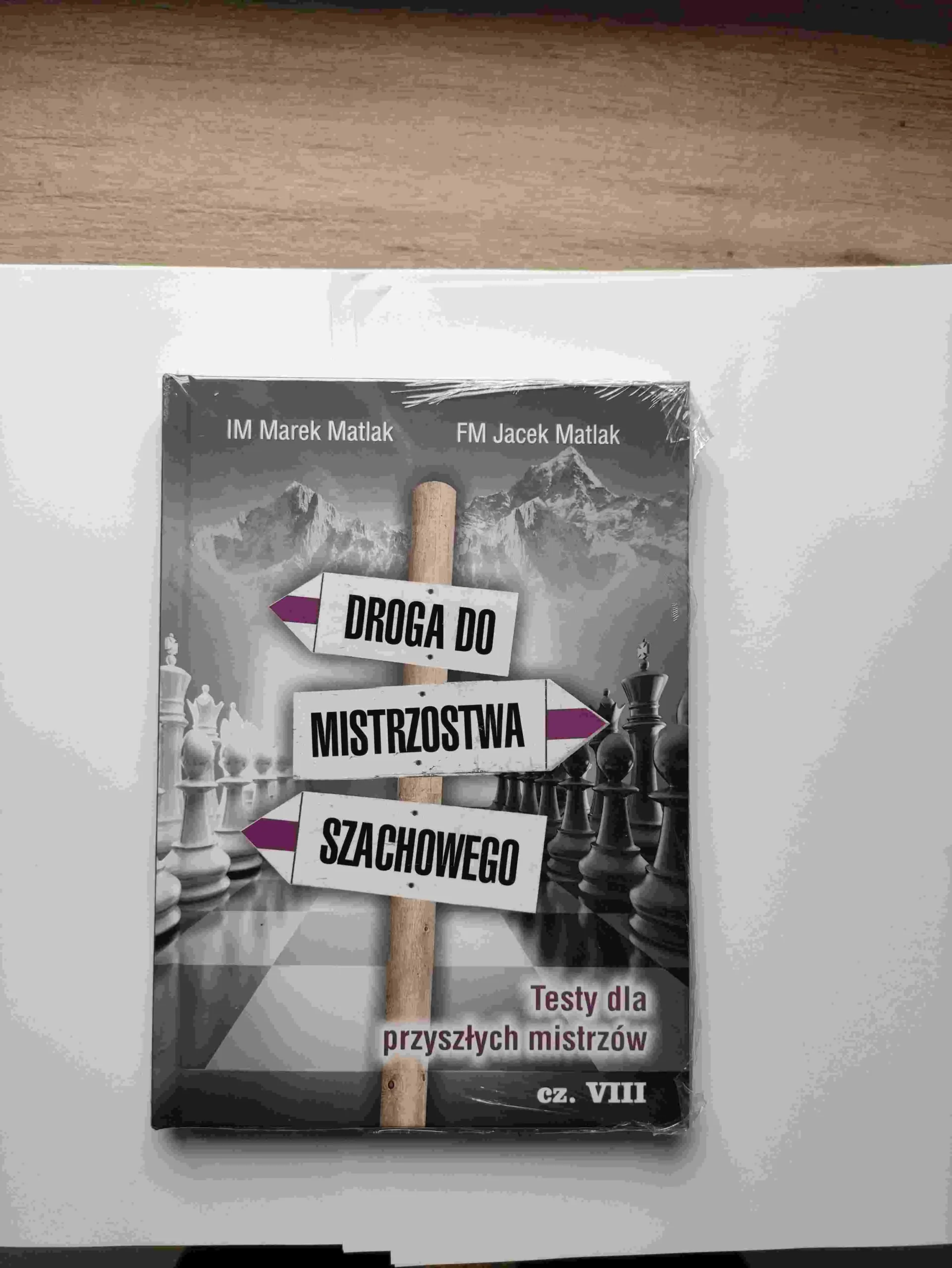 Okładka książki Droga do mistrzostwa szachowego, część 8 – testy szachowe z rozwiązaniami, wydanie PL