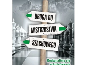 Okładka książki Droga do mistrzostwa szachowego, część 4 – nauka końcówek szachowych, wydanie PL