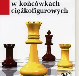 Okładka książki Sprawdź się w końcówkach ciężkofigurowych – trening gry końcowej, wydanie PL
