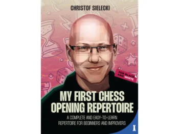 My First Chess Opening Repertoire: przednia okładka książki szachowej.